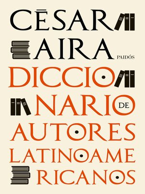 cover image of Diccionario de autores latinoamericanos